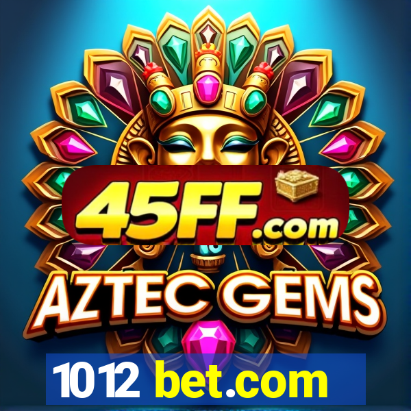 1012 bet.com